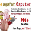 Matraca Teatre T’he agafat Caputxeta! teatre Goya