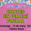 Teatre Goya:  “Contes en femení plural”