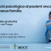 Charla gratuita “Atención psicológica al paciente oncológico y su familia”