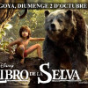 Cine Goya: «El libro de la Selva» domingo 2 de octubre